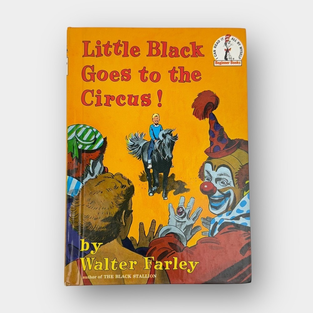 Little Black Goes to the Circus Beginner Books Hardcover 1963‎ Farley